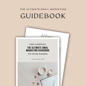 Cover for 'The Ultimate Email Marketing Guidebook' with a minimalist beige design. It features a coffee cup, watch, and notebook, conveying a professional tone.